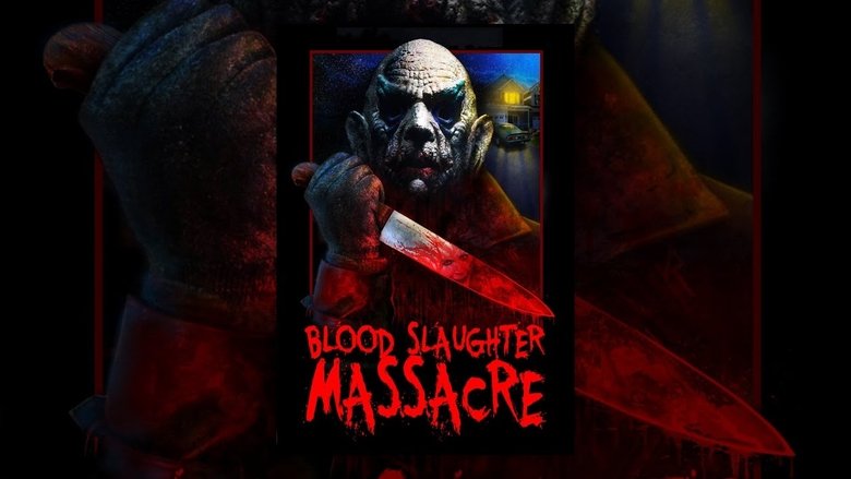 Blood Slaughter Massacre streaming