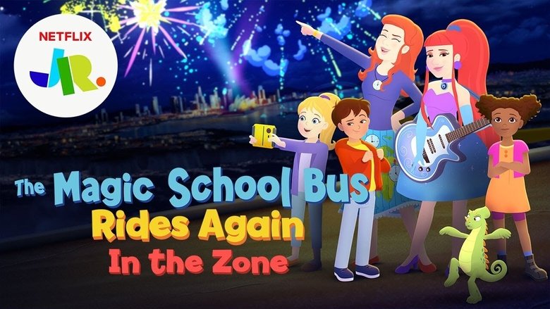 The Magic School Bus Rides Again in the Zone 2020