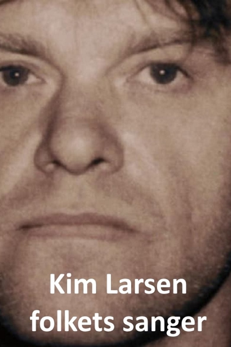 Kim Larsen - folkets sanger main poster