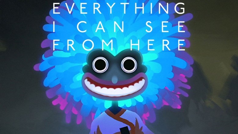 Everything I Can See From Here movie poster