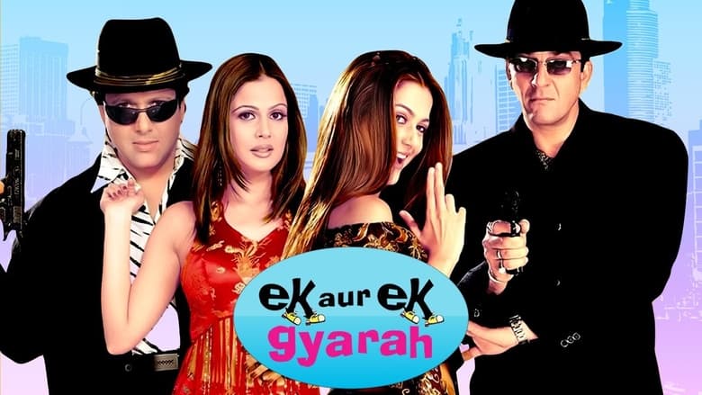 Ek Aur Ek Gyarah: By Hook or by Crook (2003)
