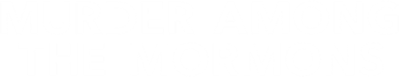 Logo artwork for Murder Among the Mormons