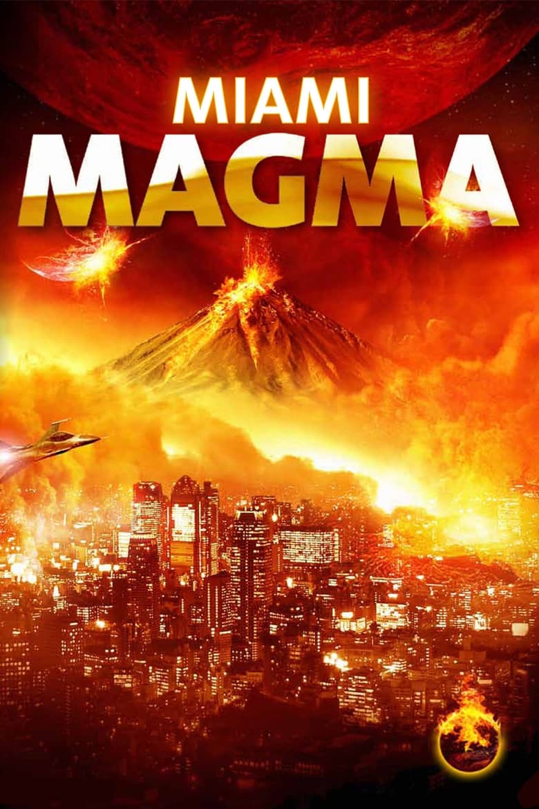 Miami Magma (2011)