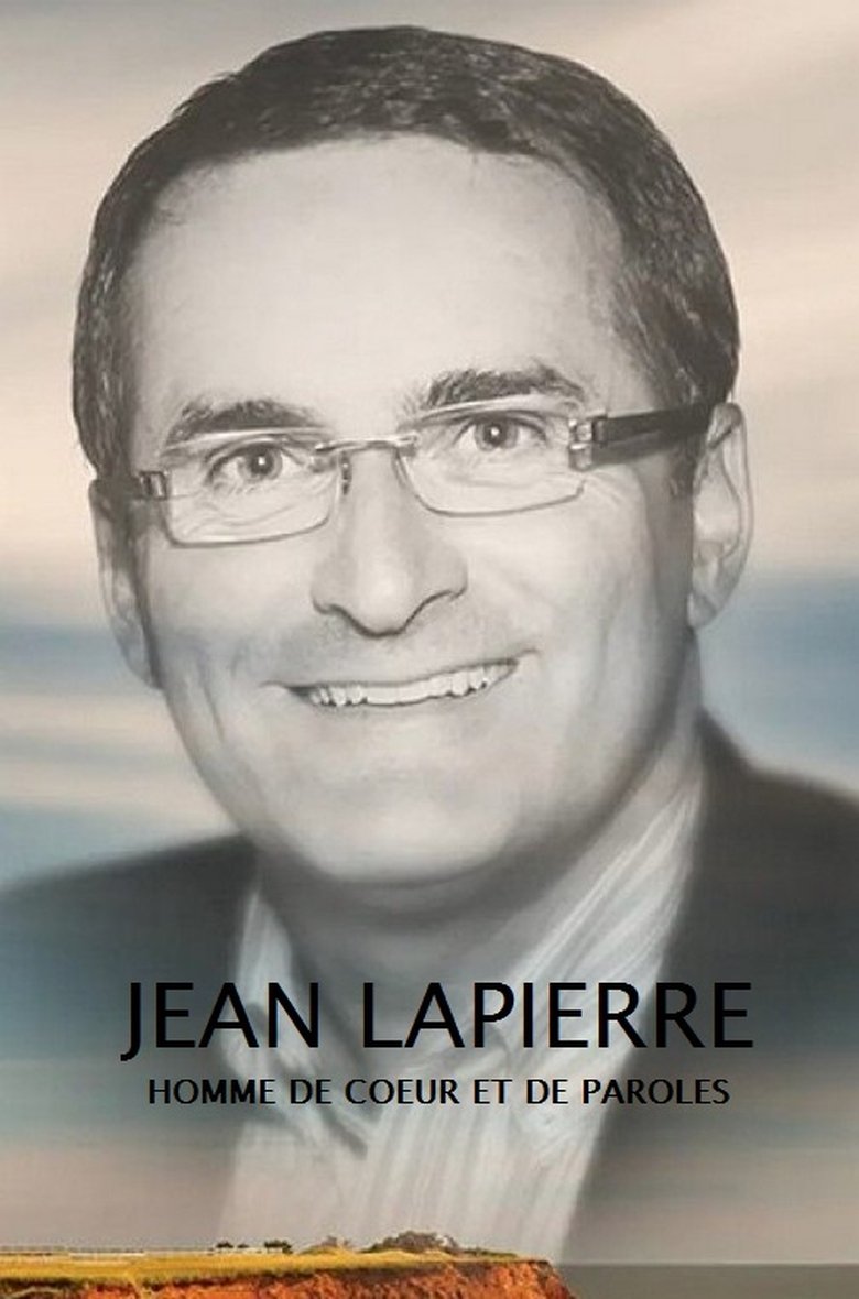 Jean Lapierre : homme de coeur et de paroles (2021)