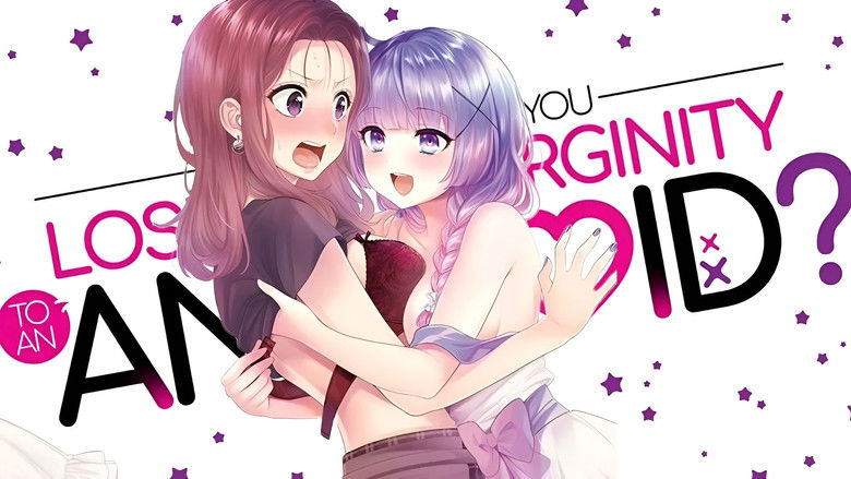 Does It Count If You Lose Your Innocence to an Android? (Sin Censura) Sub Español HD