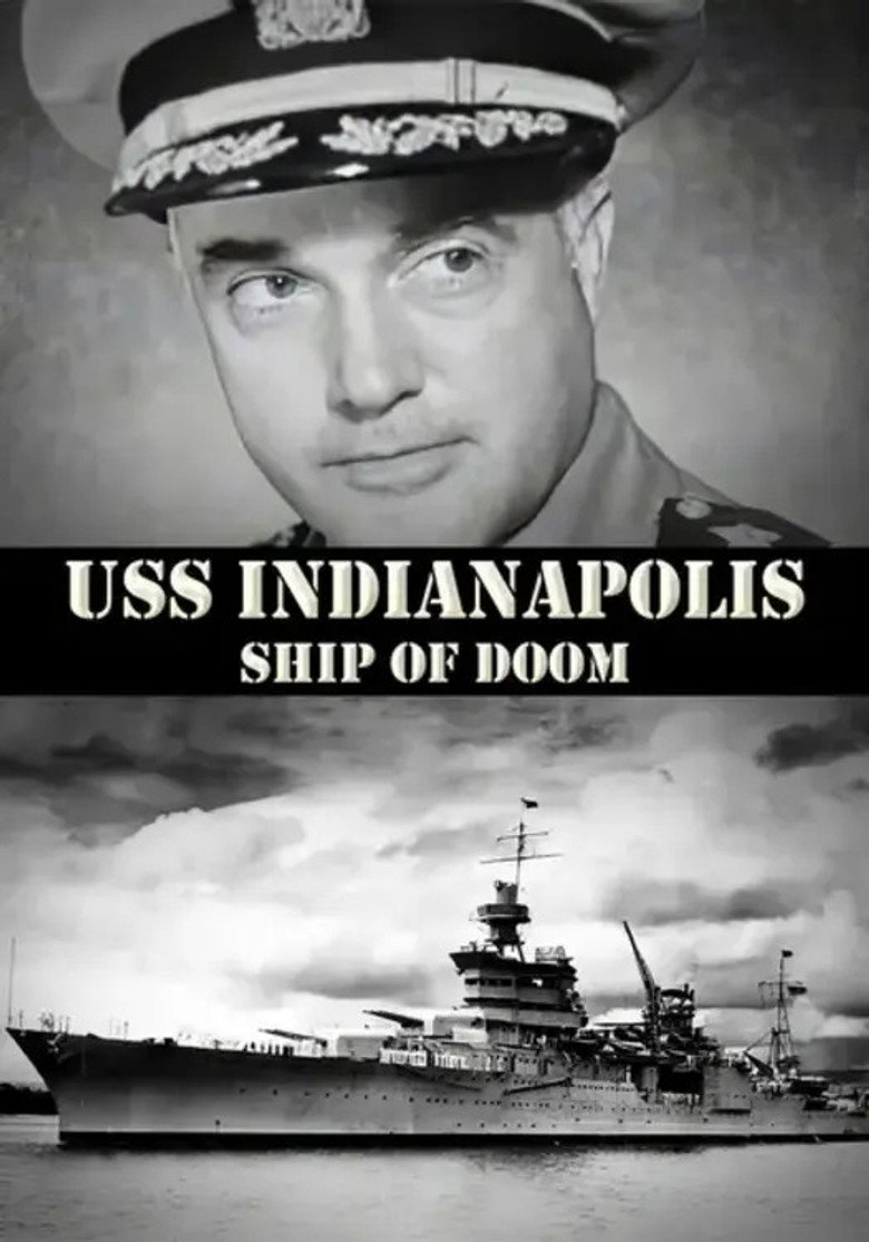 USS Indianapolis: Ship of Doom