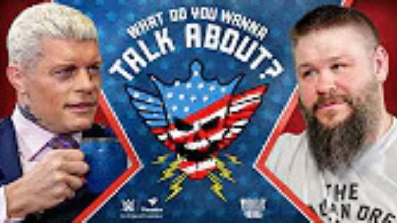 Still image for What Do You Wanna Talk About? With Cody Rhodes season 1 episode 3: Kevin Owens Still image for What Do You Wanna Talk About? With Cody Rhodes season 1 episode 3: Kevin Owens