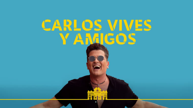 Carlos Vives y amigos