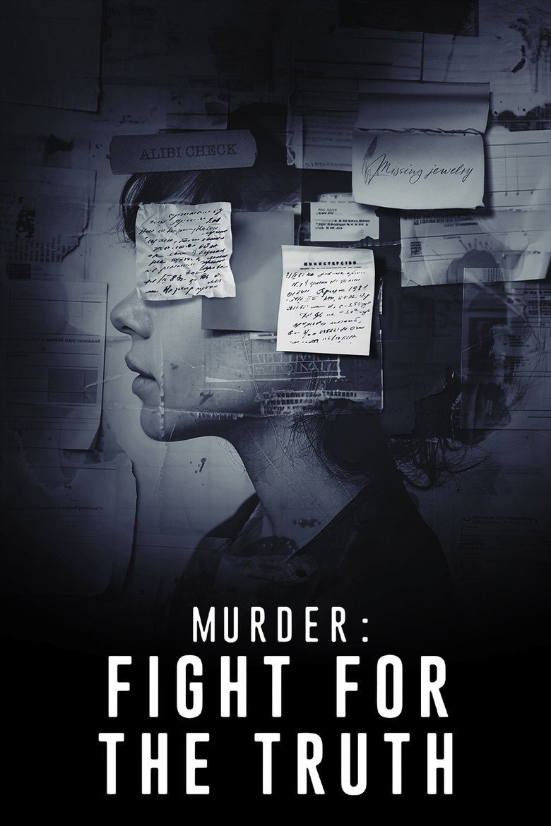 Murder:  Fight For the Truth
