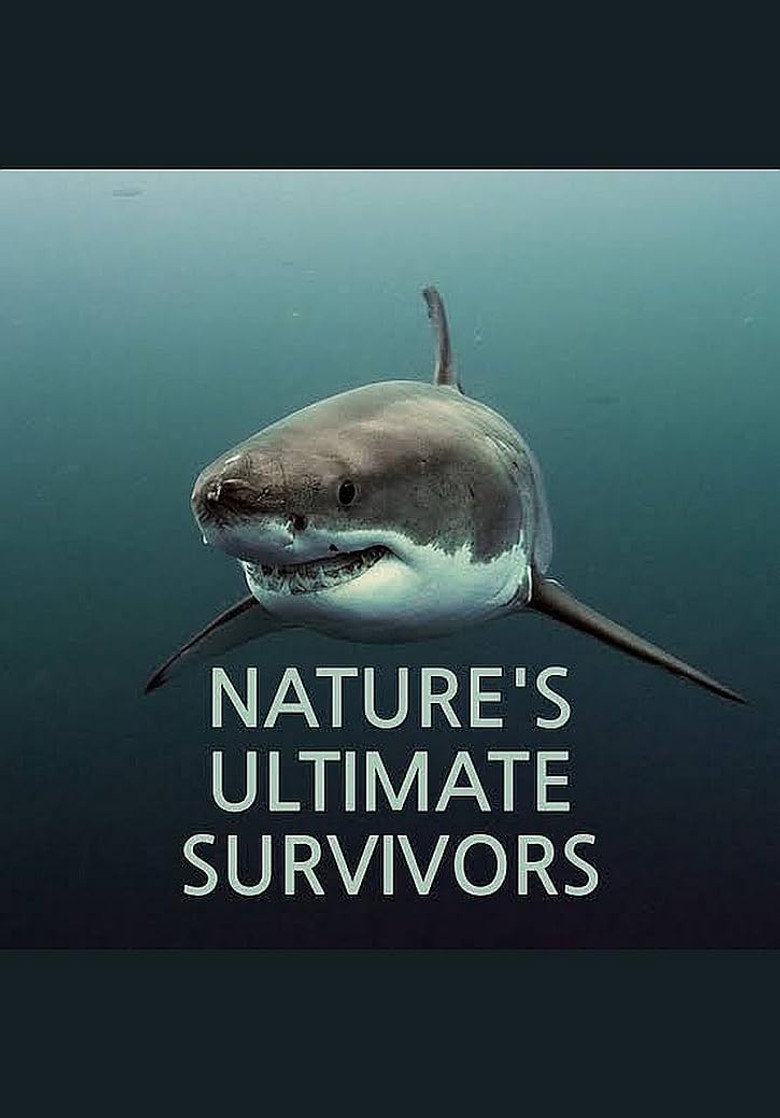 Official poster for Nature's Ultimate Survivors