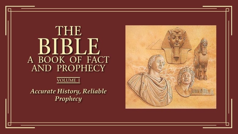 The Bible - Accurate History, Reliable Prophecy movie poster