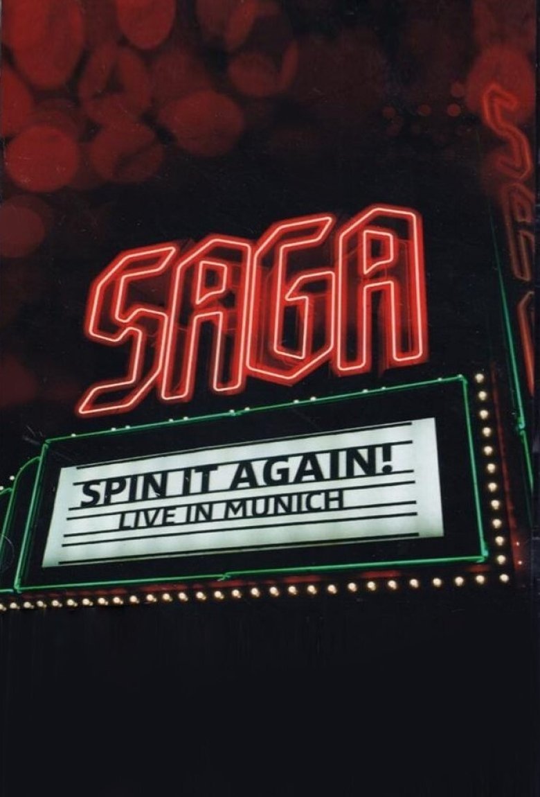 Saga: Spin It Again! - Live In Munich main poster