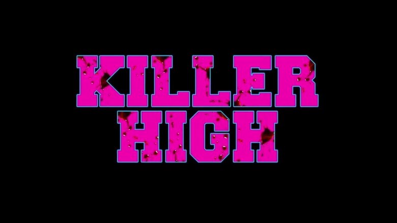 Killer High movie poster