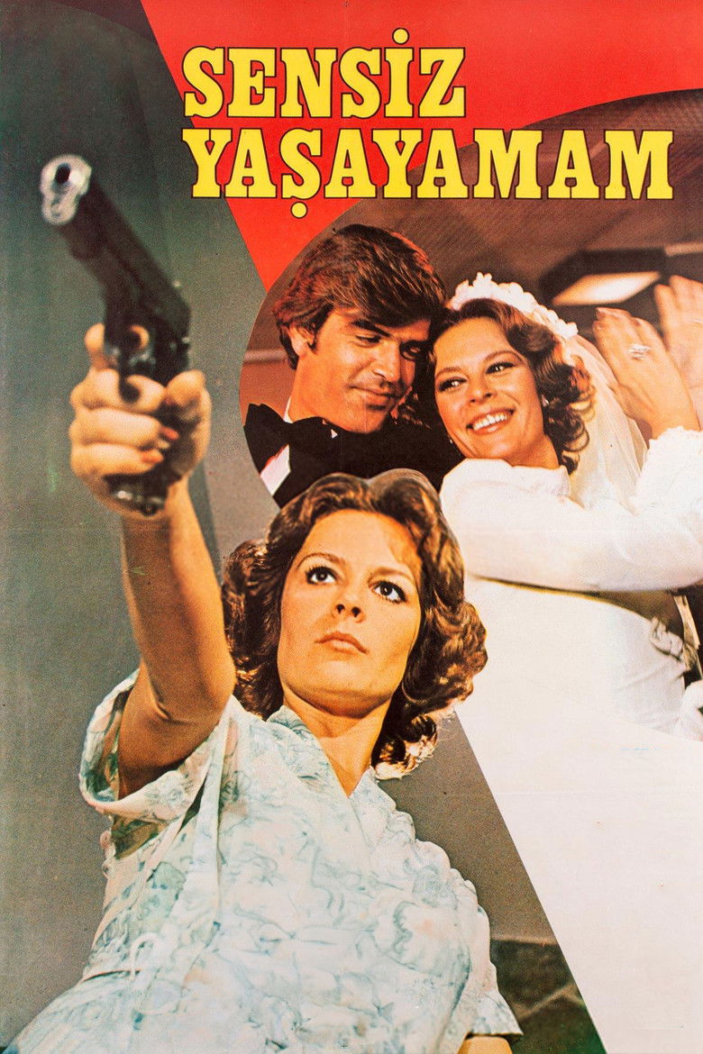 Sensiz Yaşayamam (1977)