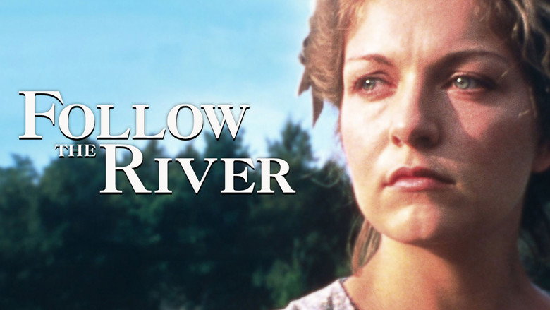Follow The River 3