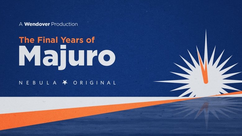 The Final Years of Majuro movie poster