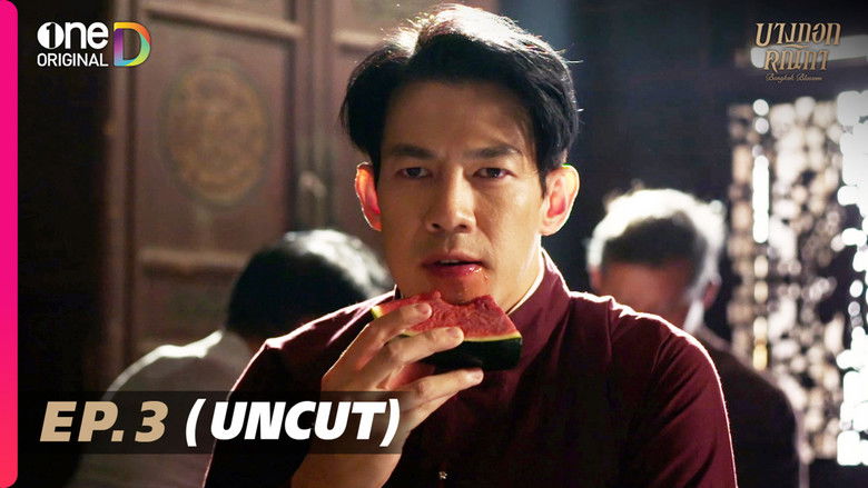 Still image for Bangkok Blossom season 1 episode 3: Episode 3 Still image for Bangkok Blossom season 1 episode 3: Episode 3