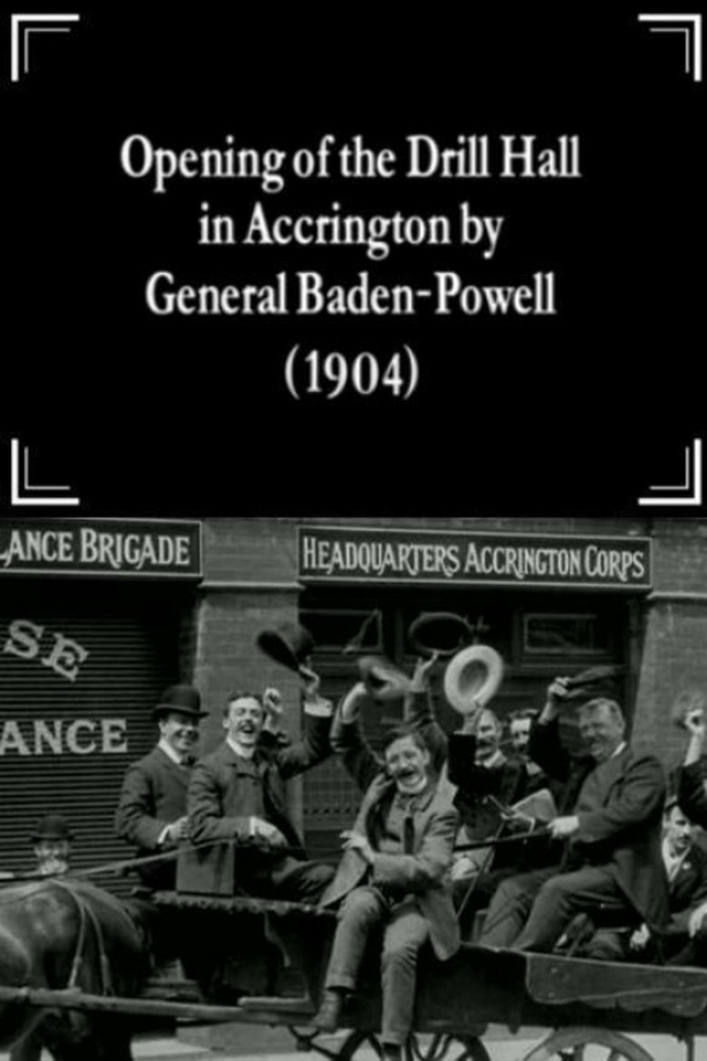 Opening of the Drill Hall in Accrington by General Baden-Powell main poster