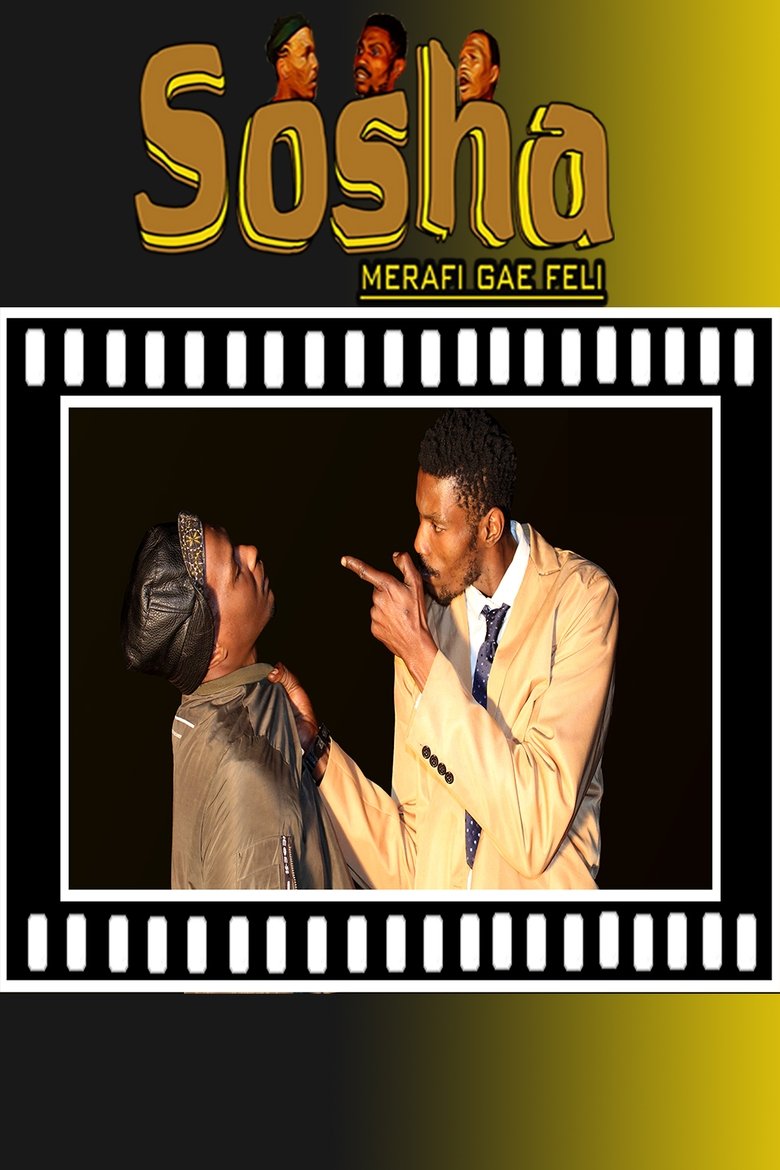 Sosha - Merafi Gae Feli (2022)