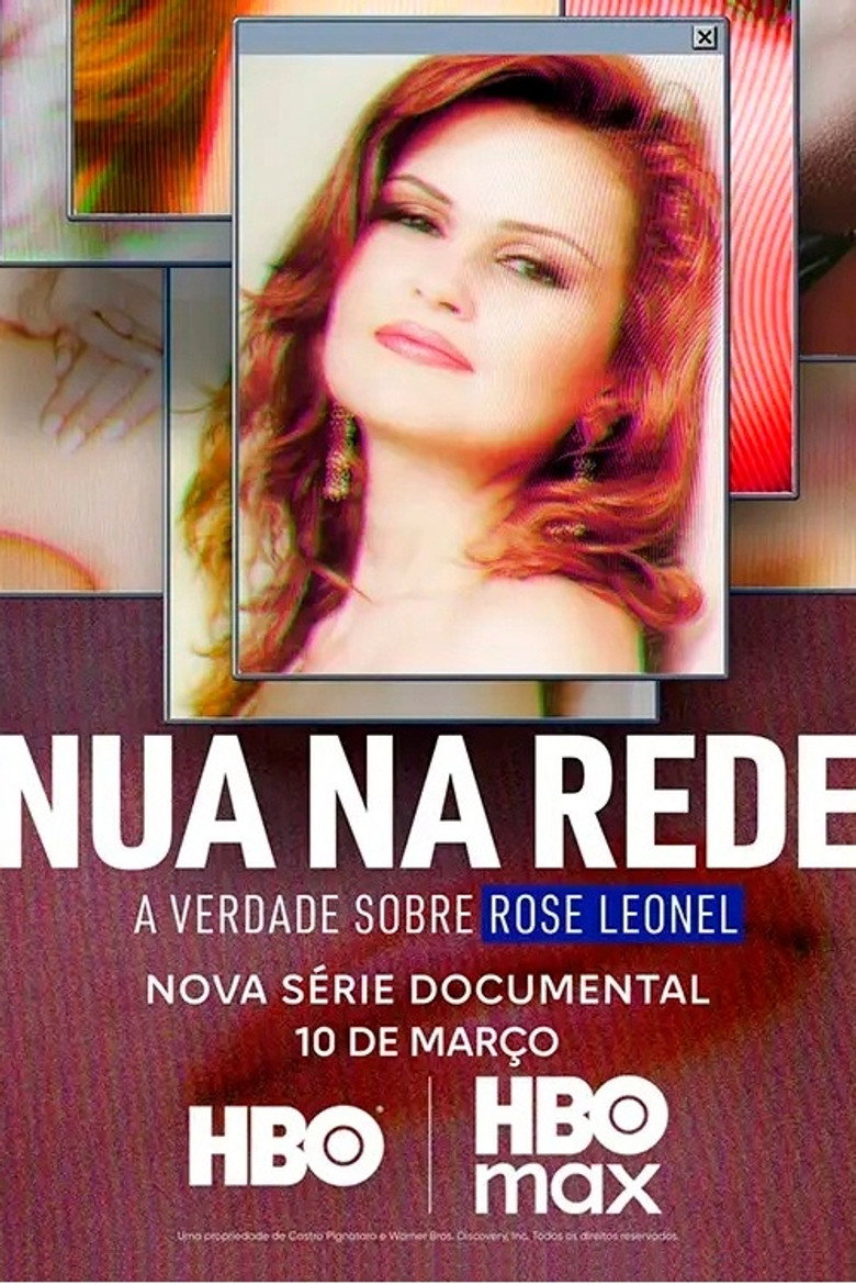 Nua na Rede: A Verdade Sobre Rose Leonel