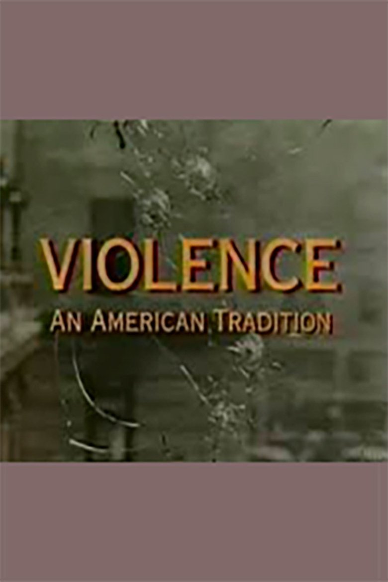 Violence: An American Tradition main poster