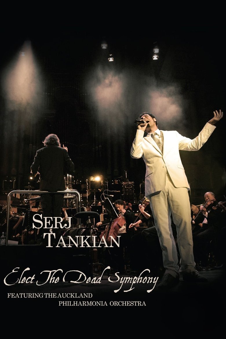Serj Tankian - Elect The Dead Symphony main poster