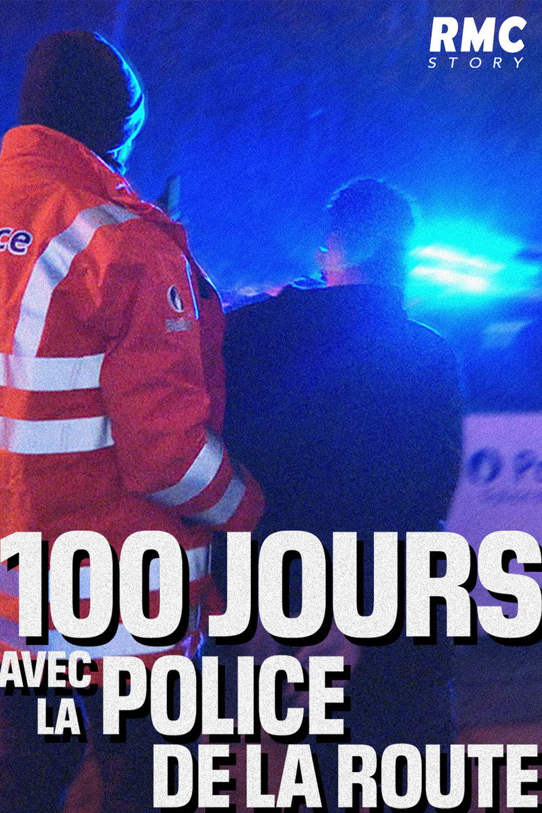Official poster for 100 jours avec la Police de la route