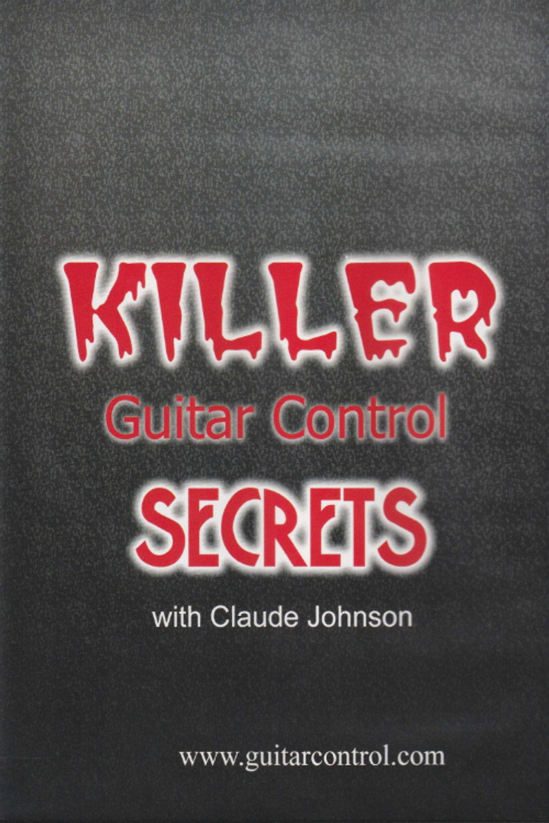 Killer Guitar Control Secrets with Claude Johnson background