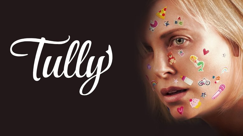 Tully (2018)