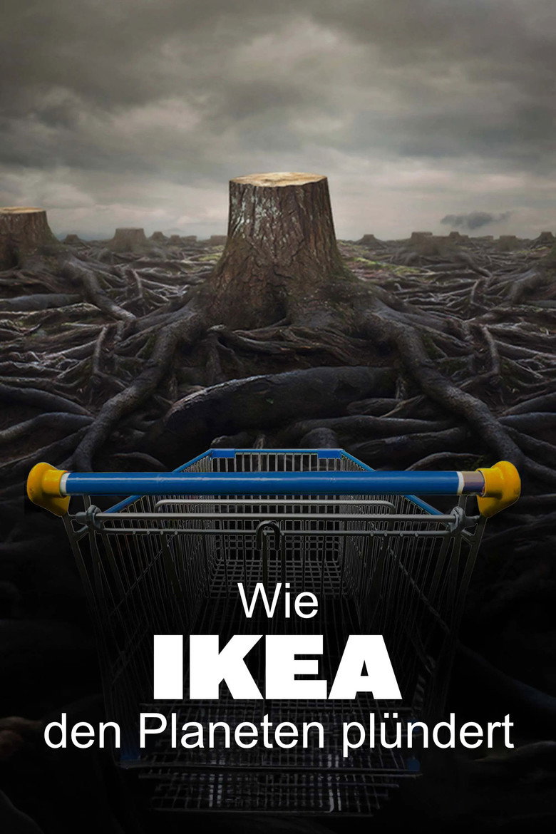 Wie IKEA den Planeten plündert