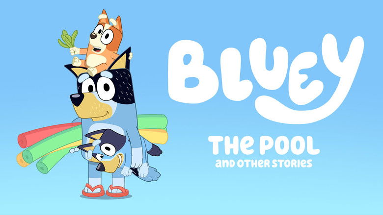 Bluey: The Pool and Other Stories