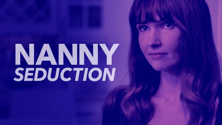 Nanny Seduction 2017 123movies