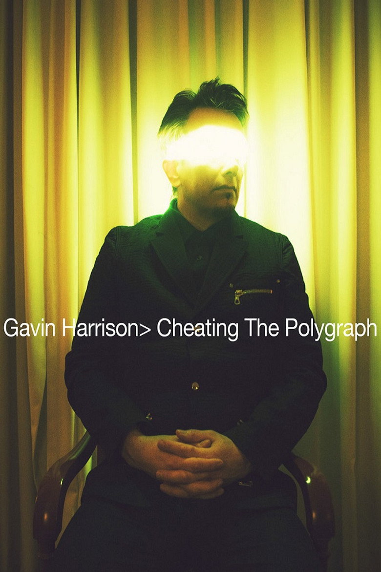 Affiche ou illustration — Gavin Harrison: Cheating the Polygraph