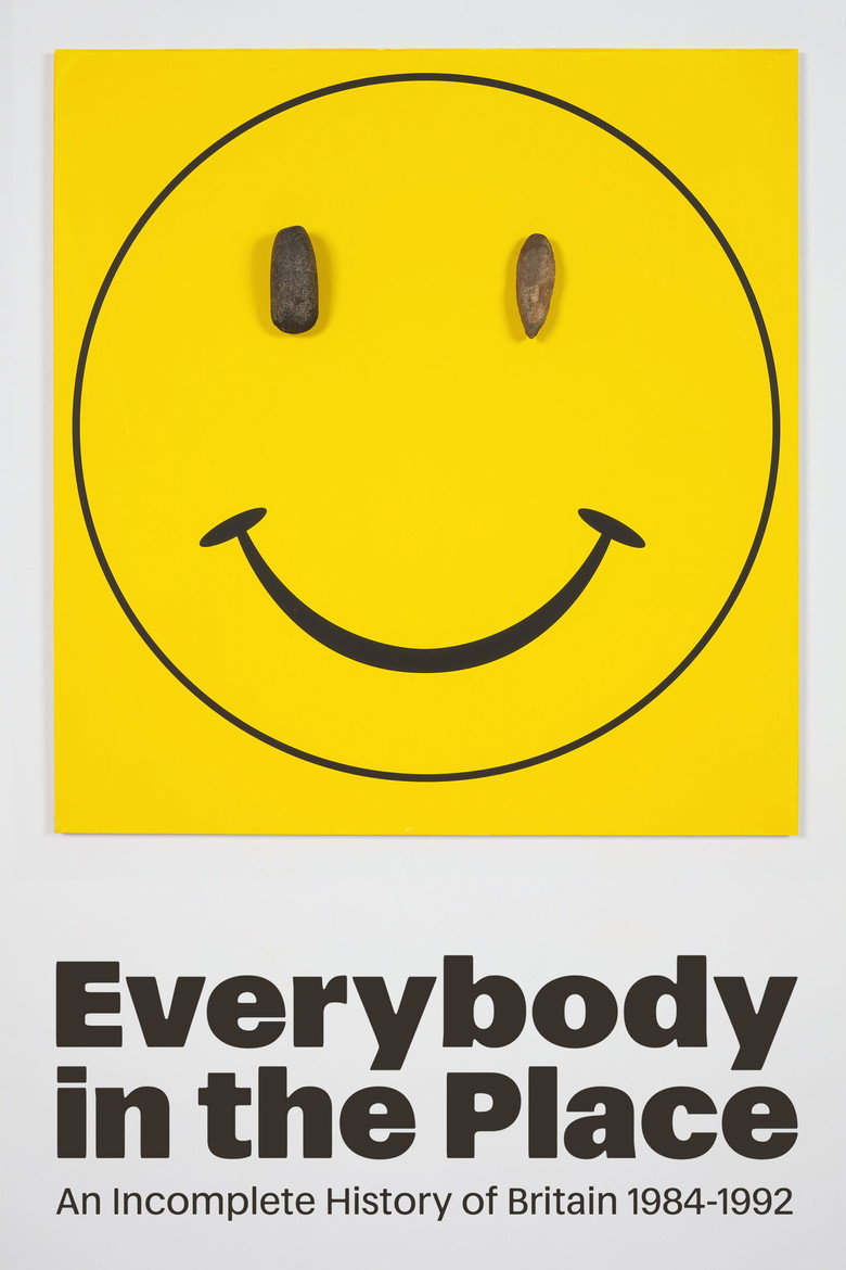 Affiche de EVERYBODY IN THE PLACE: AN INCOMPLETE HISTORY OF BRITAIN 1984-1992