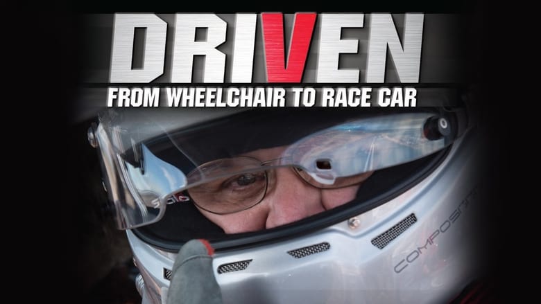 Driven: From Wheelchair to Race Car movie poster