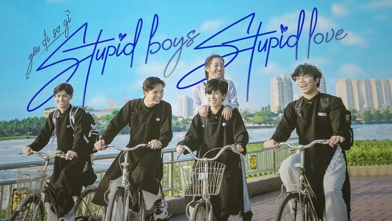 مشاهدة مسلسل Stupid Boys Stupid Love مترجم أون لاين بجودة عالية