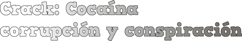 Imagen de Crack: Cocaína, corrupción y conspiración