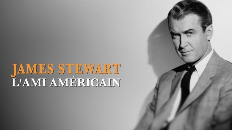 James Stewart, l'ami am&eacute;ricain (2023)