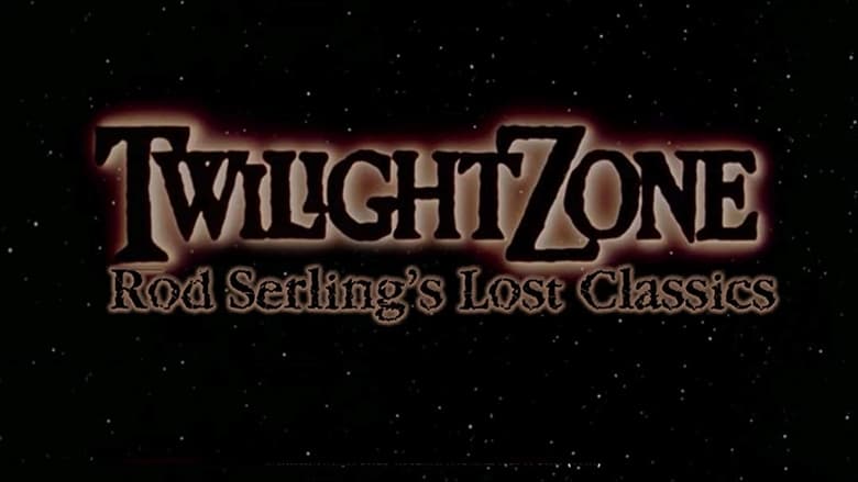 Twilight Zone: Rod Serling’s Lost Classics