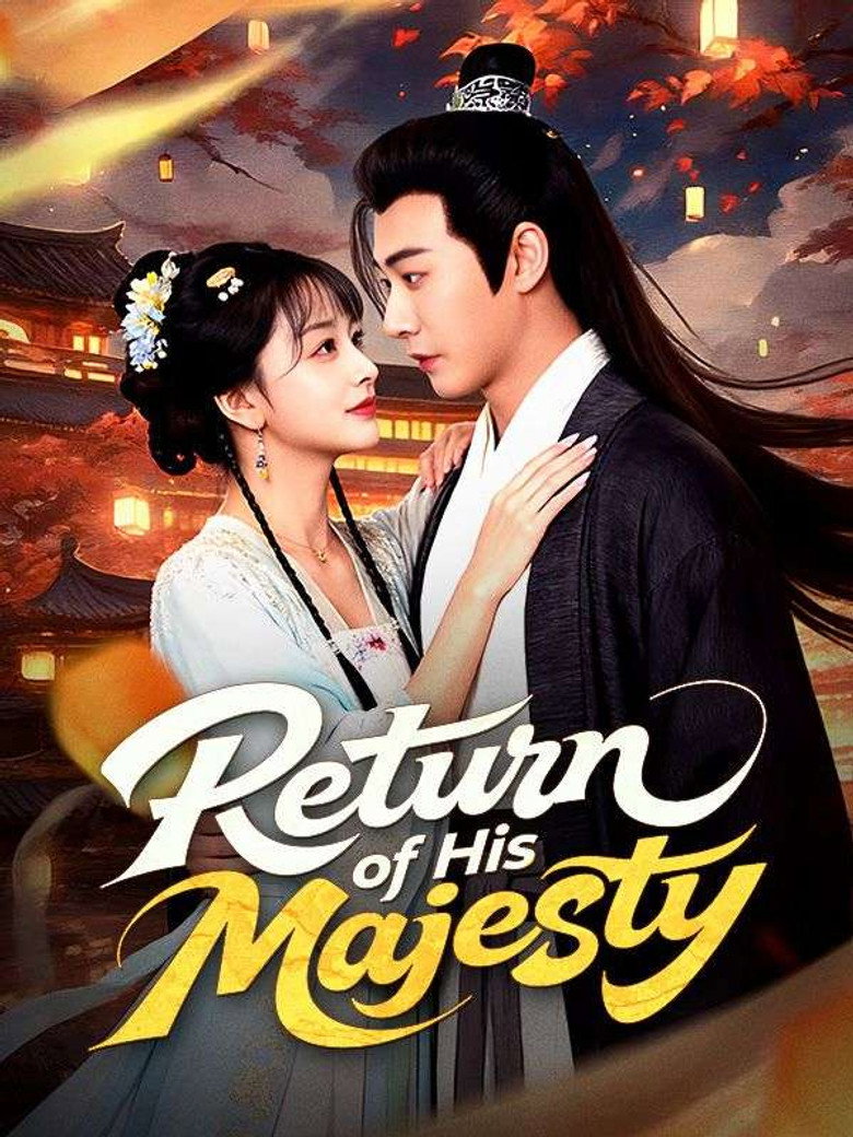 Official poster for Return of His Majesty