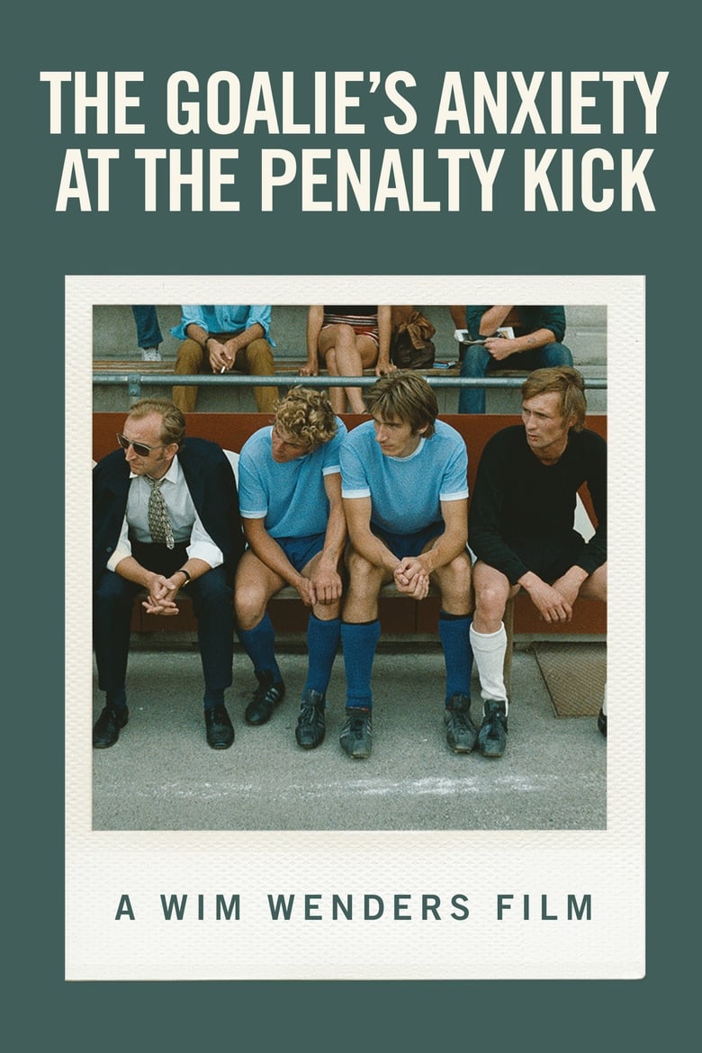 The Goalie's Anxiety at the Penalty Kick (1975)