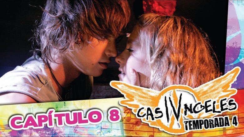 Casi Ángeles Temporada 4 Episodio 8 Cuevana 3