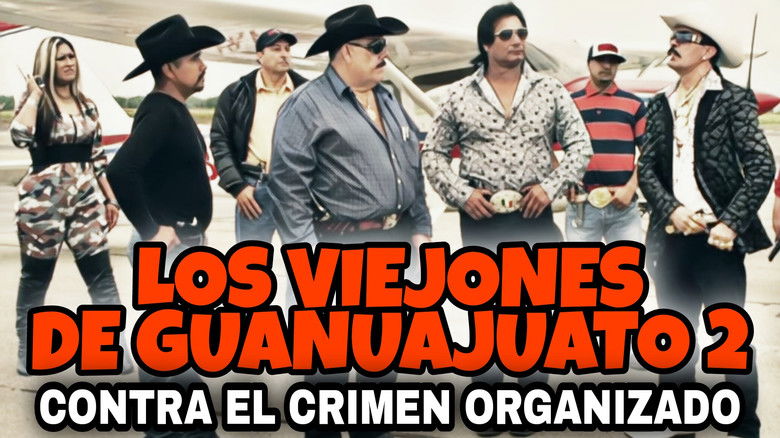 Imatge de Los Viejones De Guanajuato 2: Contra El Crimen Organizado