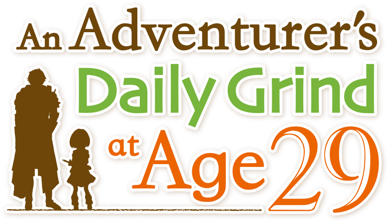 An Adventurer's Daily Grind at Age 29