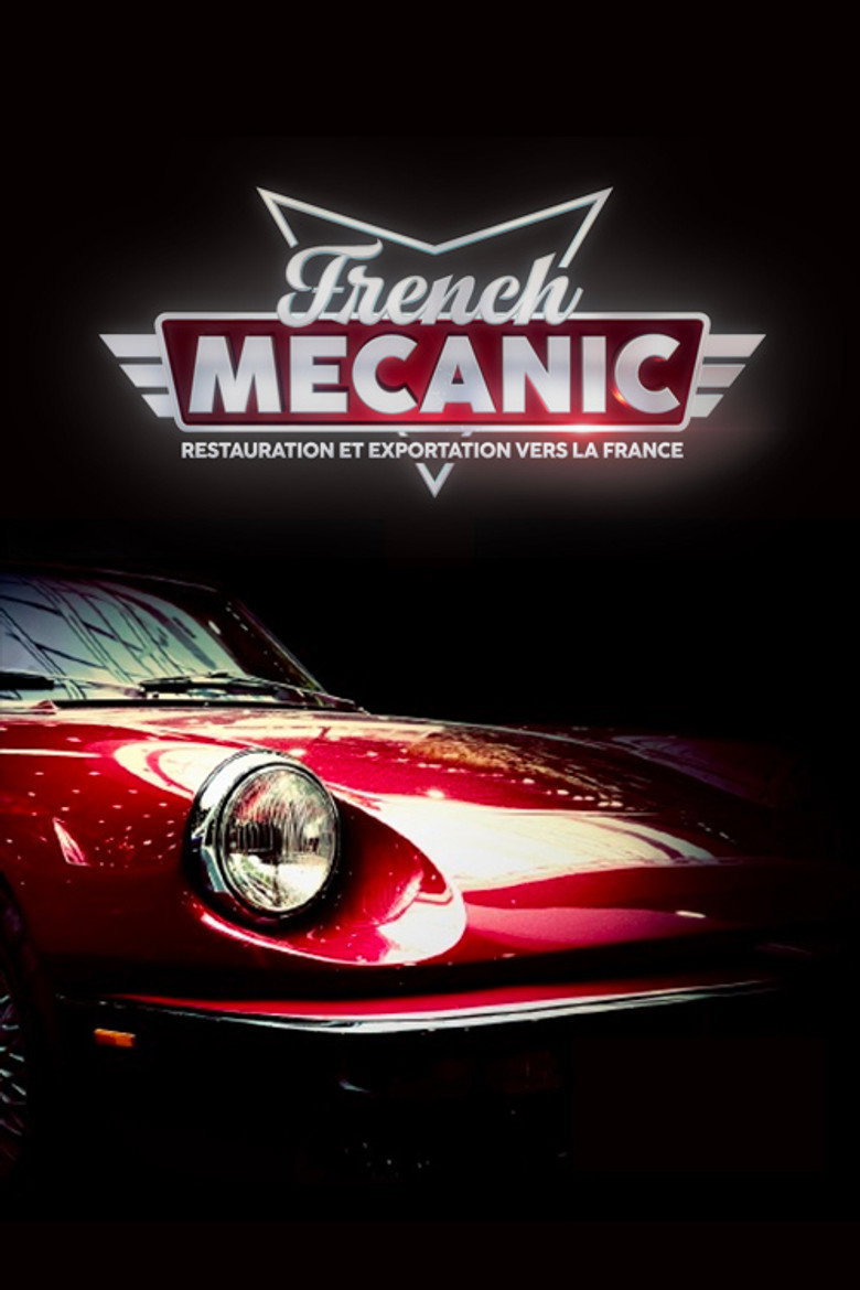 Official poster for French mecanic : restauration et exportation vers la France