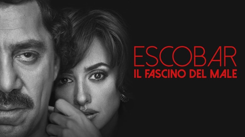 Loving Pablo (2017)