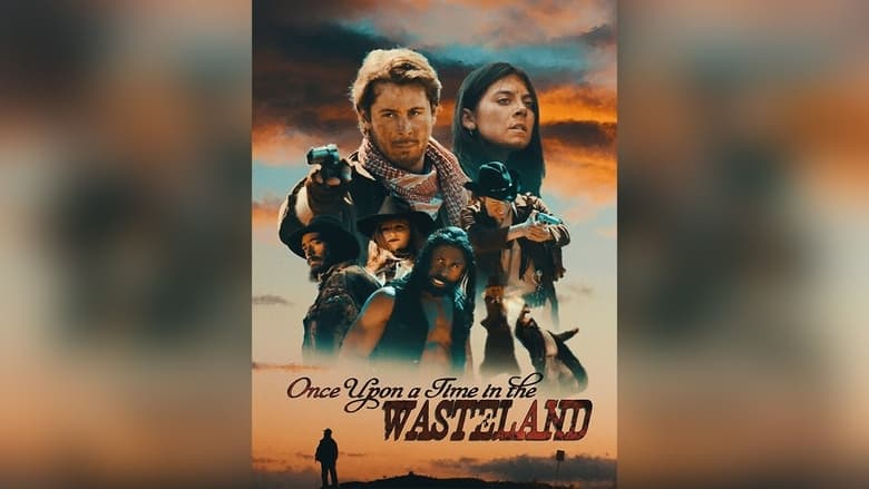 مشاهدة فيلم Once Upon a Time in the Wasteland 2022 مترجم أون لاين بجودة عالية