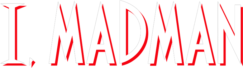 I, Madman