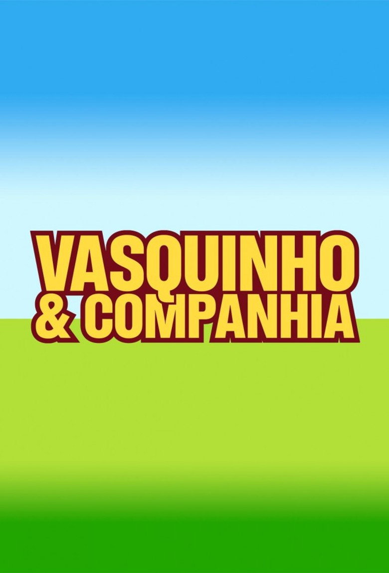 Vasquinho e Companhia