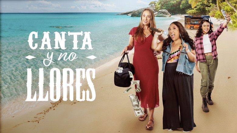 Canta y no llores (2024)